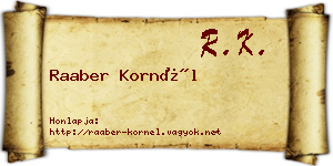 Raaber Kornél névjegykártya